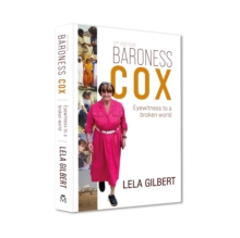 Baroness Cox 2nd Edition : Eyewitness to a broken world