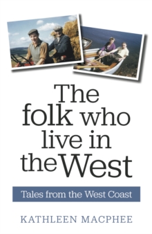 The Folk Who Live In The West