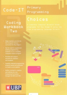 Code-It Workbook 2: Choices In Programming Using Scratch