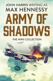 Army of Shadows : The WWII Collection