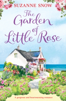 The Garden of Little Rose : A gorgeous and heartwarming romance