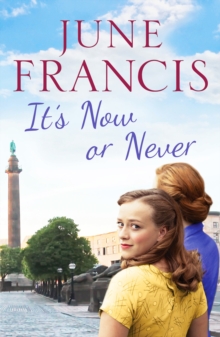 It's Now or Never : A gripping saga of family and secrets