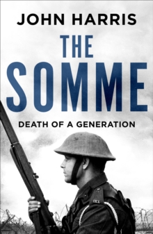 The Somme : Death of a Generation