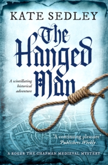 The Hanged Man : A scintillating historical adventure