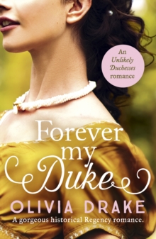 Forever My Duke : A gorgeous historical Regency romance