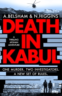 Death in Kabul : A thrilling Afghan adventure