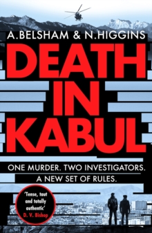 Death in Kabul : A thrilling Afghan adventure