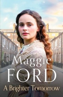 A Brighter Tomorrow : An engrossing Victorian family saga