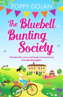 The Bluebell Bunting Society : A feel-good read about love and friendship