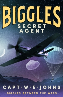 Biggles, Secret Agent