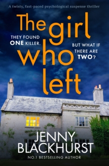 The Girl Who Left : 'A fabulously tense thriller' Prima