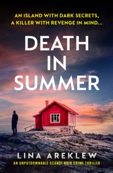 Death in Summer : An unputdownable Scandi noir crime thriller