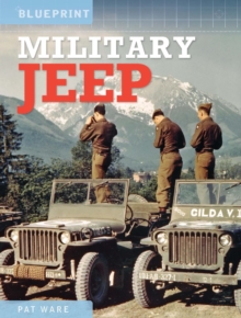 Military Jeep : Enthusiasts Manual: 1940 Onwards - Ford, Willys and Hotchkiss