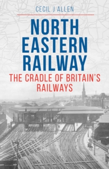 The North Eastern Railway