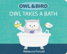 Owl & Bird: Owl Takes a Bath