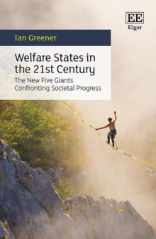 Welfare States in the 21st Century : The New Five Giants Confronting Societal Progress