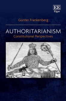 Authoritarianism : Constitutional Perspectives