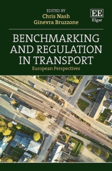 Benchmarking and Regulation in Transport : European Perspectives