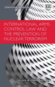 International Arms Control Law and the Prevention of Nuclear Terrorism