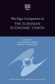 Elgar Companion to the Eurasian Economic Union