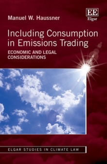 Including Consumption in Emissions Trading : Economic and Legal Considerations