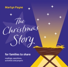 The Christmas Story : for families to share