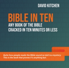 Bible in Ten : Any book of the Bible cracked in ten minutes or less