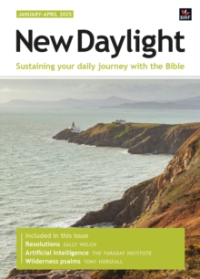 New Daylight January-April 2025 : Sustaining your daily journey with the Bible