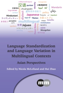 Language Standardization and Language Variation in Multilingual Contexts : Asian Perspectives