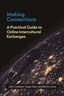 Making Connections : A Practical Guide to Online Intercultural Exchanges