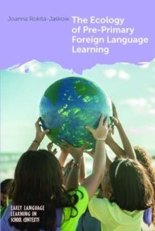 The Ecology Of Pre-Primary Foreign Language Learning