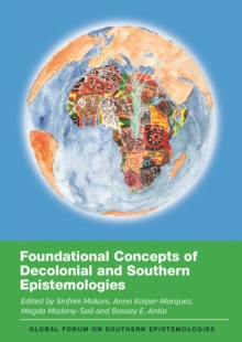 Foundational Concepts of Decolonial and Southern Epistemologies