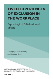 Lived Experiences of Exclusion in the Workplace : Psychological & Behavioural Effects