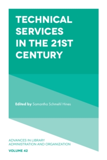 Technical Services in the 21st Century