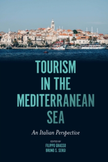 Tourism in the Mediterranean Sea : An Italian Perspective