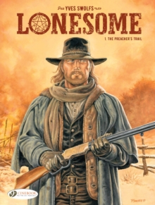 Lonesome Vol. 1: The Preacher's Trail