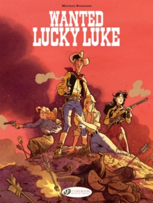 Lucky Luke By... Bonhomme: Wanted: Lucky Luke : Wanted: Lucky Luke