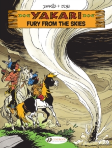 Yakari Vol. 21: Fury From The Skies