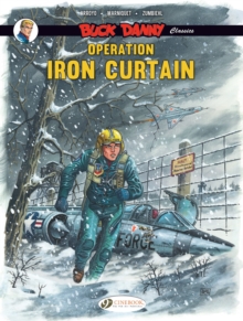 Buck Danny Classics Vol. 5: Operation Iron Curtain