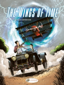 The Wings of Time Vol 2 : The Time of Confrontation
