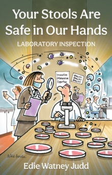 Your Stools Are Safe in Our Hands : Laboratory Inspection