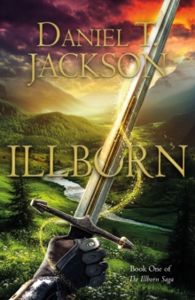 ILLBORN : Book One of the Illborn Saga