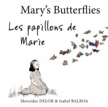 Marys Butterflies  Les papillons de Marie