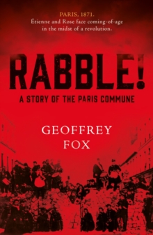 Rabble! : A Story of the Paris Commune