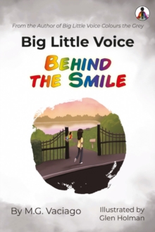 Big Little Voice : Behind the Smile