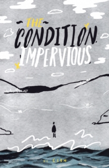 The Condition : Impervious