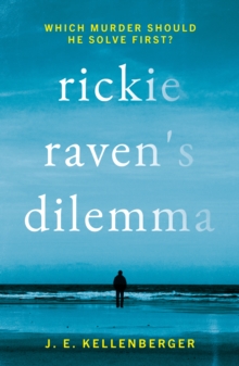 Rickie Raven's Dilemma : Which Murder Should He Solve First?