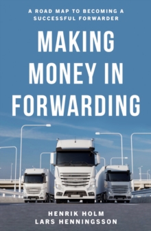 Making Money in Forwarding