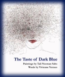 The Taste of Dark Blue