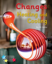 Changes: Heating and Cooling : Phonics Phase 5